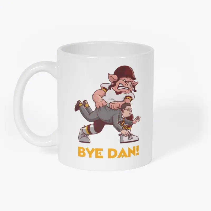 BYE DAN!